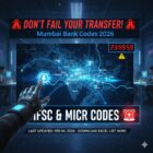 List of All Banks in [Mumbai] with IFSC and MICR Codes.